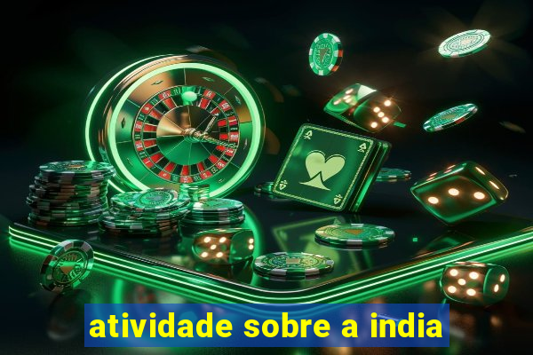 atividade sobre a india